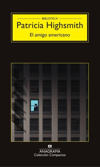 Amigo Americano, El - Patricia Highsmith