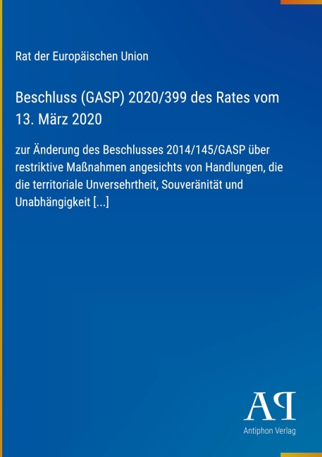 Beschluss (GASP) 2020/399 des Rates vom 13. März 2020 - Rat der Europäischen Union