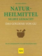 Cover-Bild zum Titel 'Naturheilmittel selbstgemacht Das Goldene von GU' von 'Melanie Wenzel'