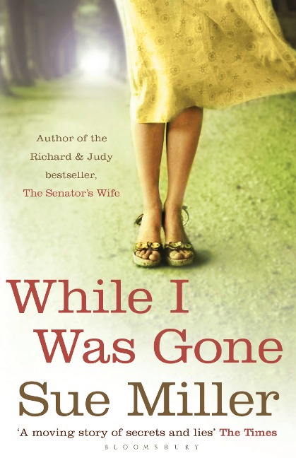 While I Was Gone - Sue Miller