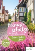 Cover-Bild zum Titel 'Heimatschätze in Ostwestfalen-Lippe' von 'Dagmar Macêdo'