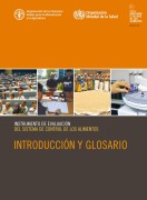 Cover-Bild zum Titel 'Instrumento de evaluación del sistema de control de los alimentos: Introducción y glosario' von 'Organización de las Naciones Unidas para la Alimentación y la A'
