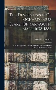 Cover-Bild zum Titel 'The Descendants Of Richard Sares (sears) Of Yarmouth, Mass., 1638-1888: With An Appendix, Containing Some Notices Of Other Families By Name Of Sears' von 'Samuel Pearce May'