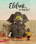 Cover-Bild zum Titel 'Elefant, wo bist du?' von 'David Barrow'