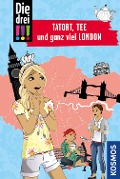 Cover-Bild zum Titel 'Die drei !!!, Tatort, Tee und ganz viel London' von 'Kari Erlhoff'