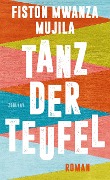 Cover-Bild zum Titel 'Tanz der Teufel' von 'Fiston Mwanza Mujila'