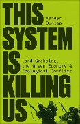 Cover-Bild zum Titel 'This System is Killing Us' von 'Xander Dunlap'