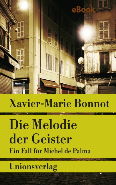 Die Melodie der Geister - Xavier-Marie Bonnot