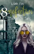 Cover-Bild zum Titel 'Nefertari - Der letzte Tanz' von 'Lilah Fox'