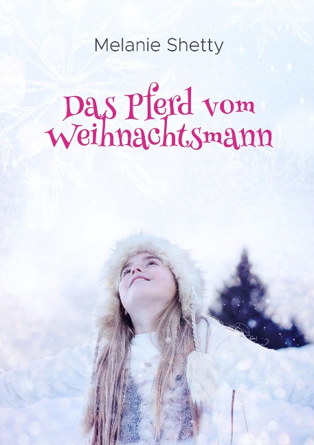 Das Pferd vom Weihnachtsmann - Melanie Shetty