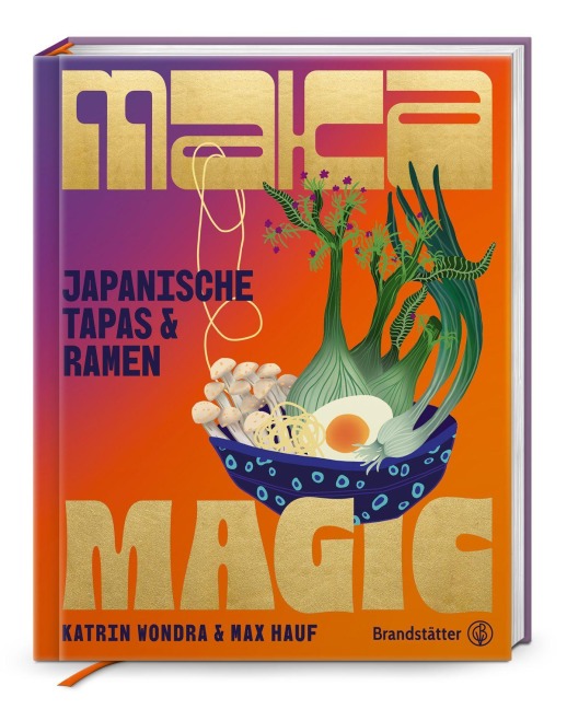 MAKA Magic - Katrin Wondra, Max Hauf