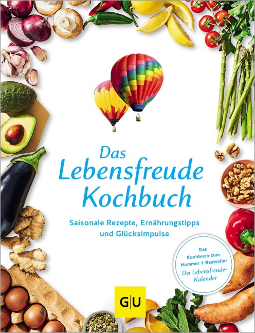 Das Lebensfreude-Kochbuch - Doris Wolf, Maja Günther