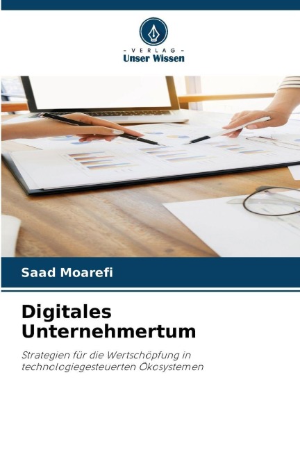 Digitales Unternehmertum - Saad Moarefi