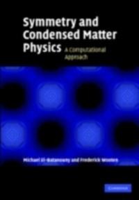 Symmetry and Condensed Matter Physics - M. El-Batanouny