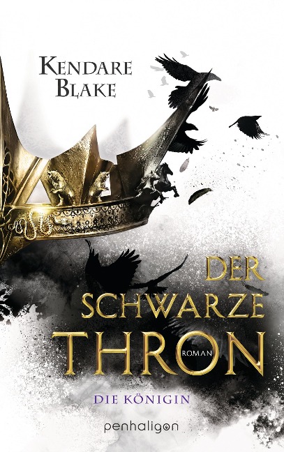 Der Schwarze Thron 2 - Die Königin - Kendare Blake