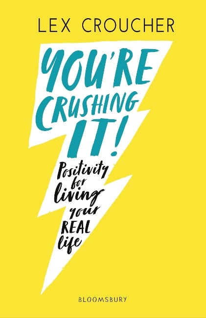 You're Crushing It - Lex Croucher