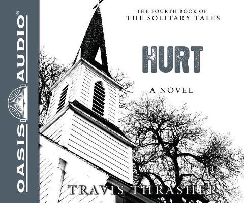 Hurt (Library Edition) - Travis Thrasher