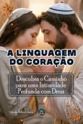 A Linguagem Do Coração - Claudio Roberto