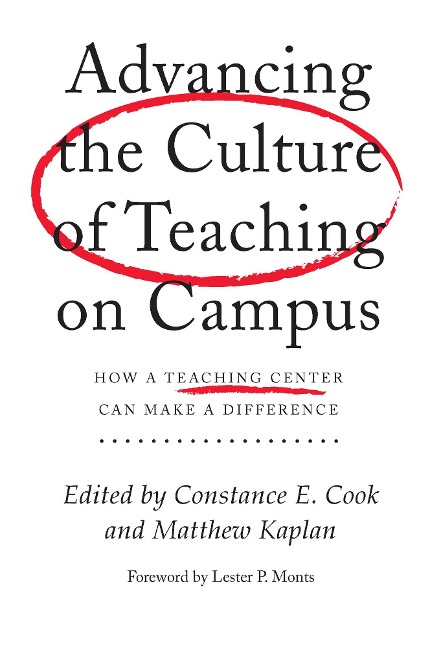 Advancing the Culture of Teaching on Campus - 