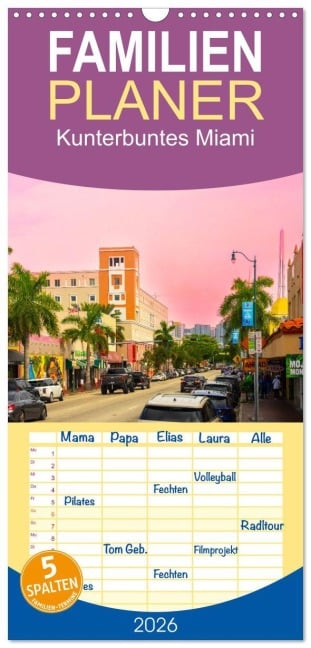 Familienplaner 2026 - Kunterbuntes Miami mit 5 Spalten (Wandkalender, 21 x 45 cm) CALVENDO - Bruno Pohl