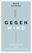 Gegenwind - Ruth Klüger