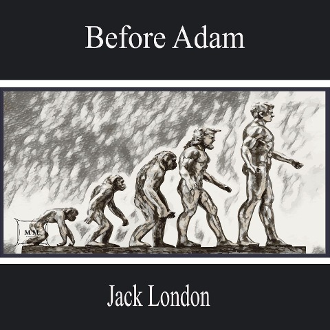 Before Adam - Jack London