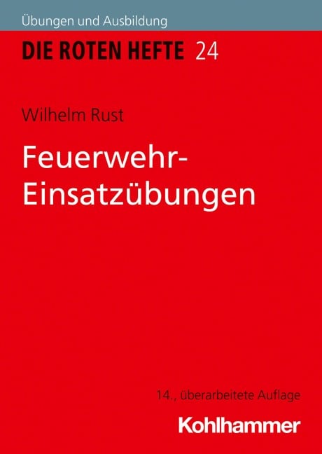Feuerwehr-Einsatzübungen - Wilhelm Rust