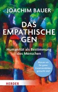 Cover-Bild zum Titel 'Das empathische Gen' von 'Joachim Bauer'