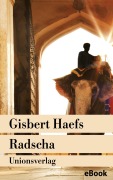 Cover-Bild zum Titel 'Radscha' von 'Gisbert Haefs'
