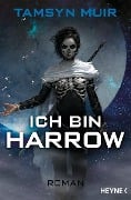 Cover-Bild zum Titel 'Ich bin Harrow' von 'Tamsyn Muir'
