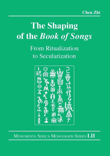 The Shaping of the Book of Songs - Chen Zhi