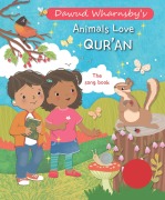 Cover-Bild zum Titel 'Animals Love Qur'an' von 'Dawud Wharnsby'
