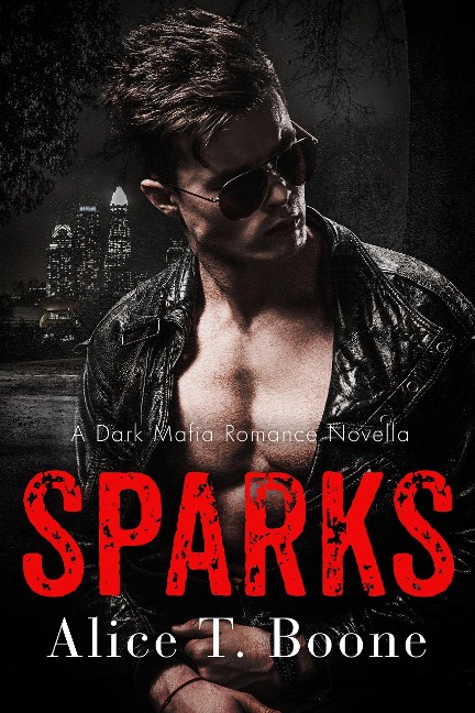 Sparks (Hellfire) - Alice T. Boone