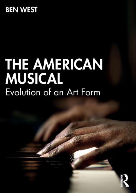 The American Musical - Ben West