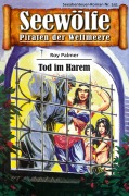 Cover-Bild zum Titel 'Seewölfe - Piraten der Weltmeere 541' von 'Roy Palmer'