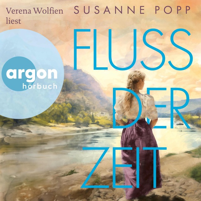 Loreley - Fluss der Zeit - Roman - Susanne Popp
