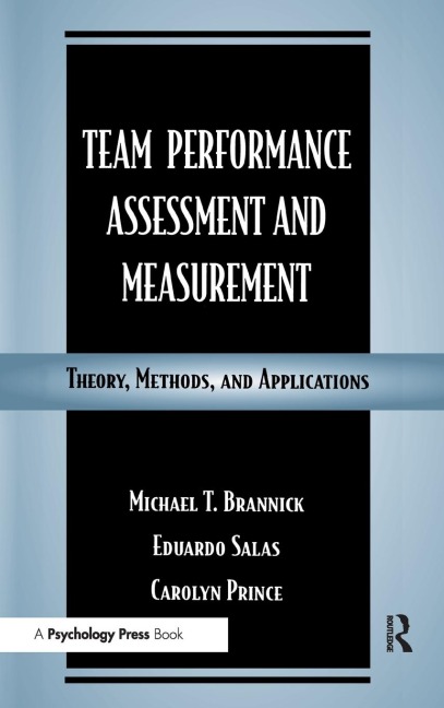 Team Performance Assessment and Measurement - 