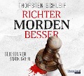Cover-Bild zum Titel 'Richter morden besser' von 'Thorsten Schleif'