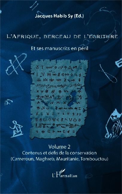L'Afrique, berceau de l'écriture volume 2 - Sy
