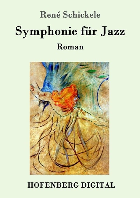Symphonie für Jazz - René Schickele