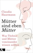 Cover-Bild zum Titel 'Mütter sind eben Mütter' von 'Claudia Haarmann'
