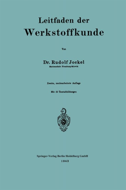 Leitfaden der Werkstoffkunde - Rudolf Jockel