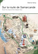 Cover-Bild zum Titel 'Sur la route de Samarcande' von 'Étienne Henry'