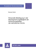 Cover-Bild zum Titel 'Personelle Beteiligung in der Rechtsprechungstätigkeit der Schlichtungsstellen der katholischen Kirche' von 'Nicolai Girlich'