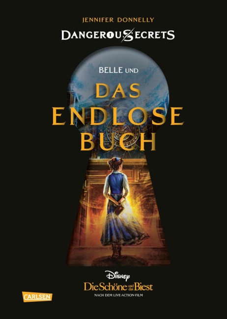 Disney - Dangerous Secrets 2: Belle und DAS ENDLOSE BUCH (Die Schöne und das Biest) - Walt Disney, Jennifer Donnelly