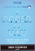O poder do uau (resumo) - Funcionários da Zappos