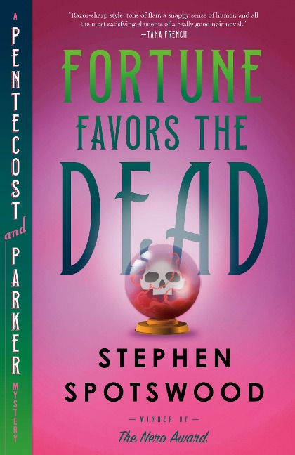 Fortune Favors the Dead - Stephen Spotswood