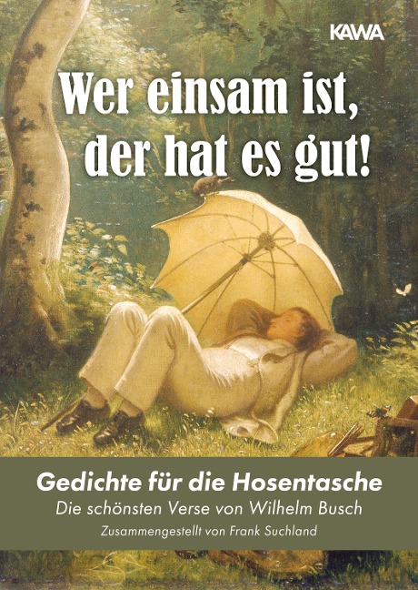 Wer einsam ist, der hat es gut! - Frank Suchland, Frank Suchland
