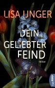Cover-Bild zum Titel 'Dein geliebter Feind' von 'Lisa Unger'