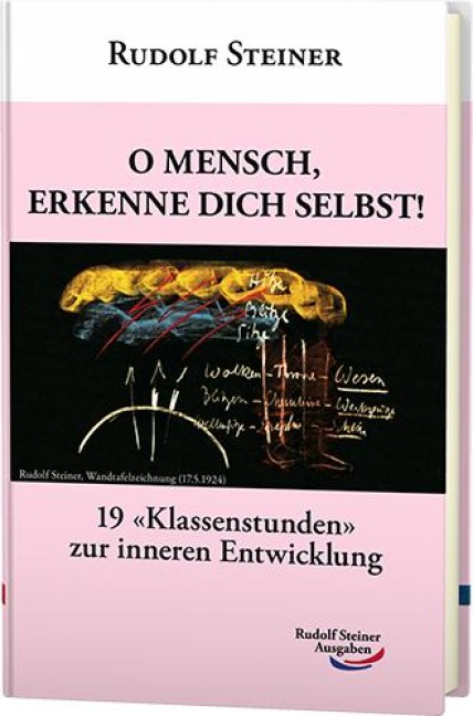 O Mensch, erkenne dich selbst! - Rudolf Steiner